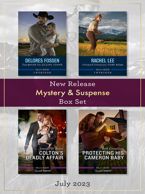 cover image of Mystery & Suspense New Release Box Set July 2023/Targeted in Silver Creek/Conard County--Code Adam/Colton's Deadly Affair/Protecting His C
